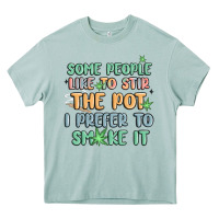 Arona some people like to stir the pot i prefer to smoke Heavy Core Tee - MaliasSmallBusiness