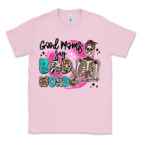 Bubblegum Pink good moms say bad words Classic Tee - Artiststas