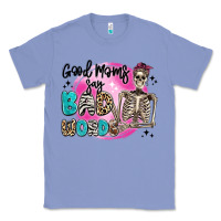 Colony Blue good moms say bad words Classic Tee - Artiststas