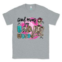 Heather Grey good moms say bad words Classic Tee - Artiststas