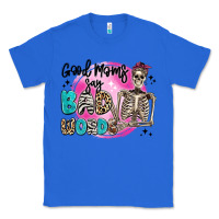 True Royal good moms say bad words Classic Tee - Artiststas