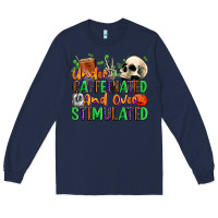 Navy Under Caffeinated and Over Stimulated Long Sleeve Tee - texasbilliewilder