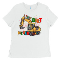 White a little dirt never hurt Ladies Tee - MaliasSmallBusiness