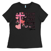 Black we love because he first loved us Ladies Tee - MaliasSmallBusiness
