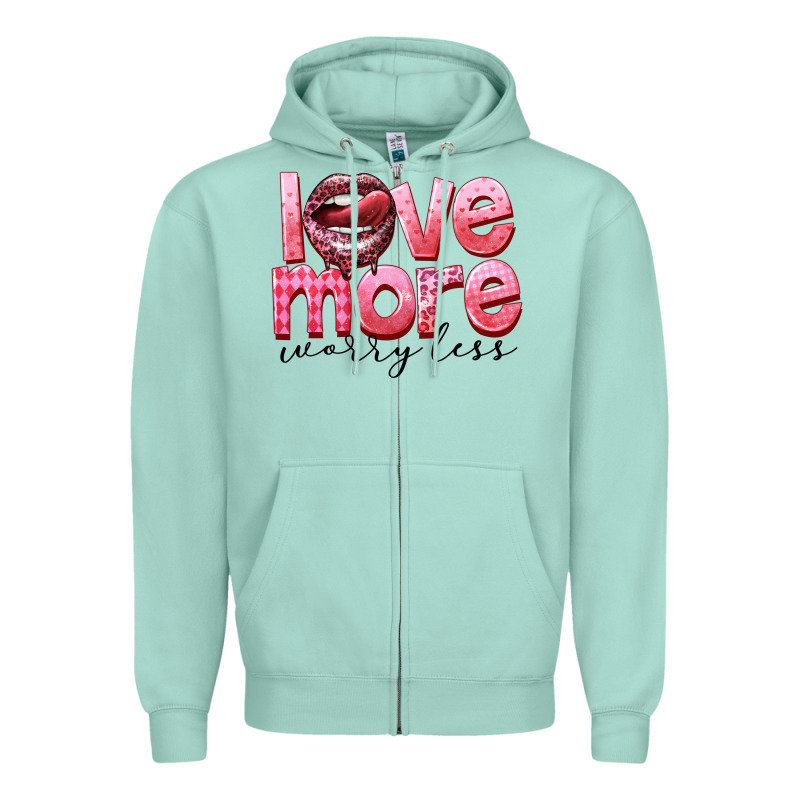 Love More Worry Less Zipper Hoodie by FaDigitalArtStudio | Teevron