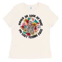 Would Ya Look At That My Last Flying Fuck Ladies Tee | Teevron