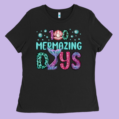 100 Mermazing Days Ladies Tee Designed By Maliassmallbusiness