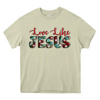 Mossy love like jesus Heavy Core Tee - AdoDesignShop