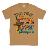 Toasted Coconut pray on it pray over it pray through it Classic Tee - Artiststas