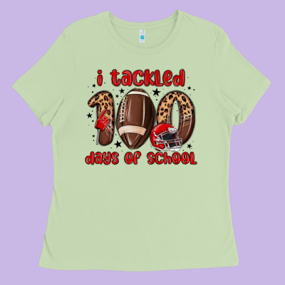 I Tackled 100 Days Of School Ladies Tee Designed By Maliassmallbusiness