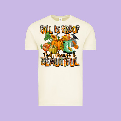 Fall Is Proof That Change Is Beautiful Vintage Tee Designed By Ranaportraitstore