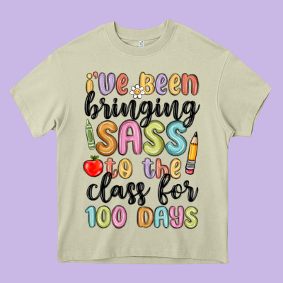 I Ve Been Bringing Sass To The Class For 100 Days Heavy Core Tee Designed By Maliassmallbusiness