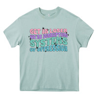 Arona get in loser we're disrupting systems of oppressio Heavy Core Tee - MaliasSmallBusiness