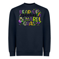 Navy bead up bitches its mardi gras Heavyweight Sweatshirt - CowGirlArtShop