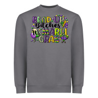 Storm bead up bitches its mardi gras Heavyweight Sweatshirt - CowGirlArtShop