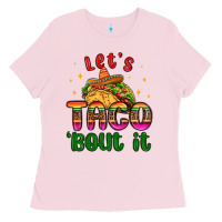 Bubblegum Pink let s taco bout it Ladies Tee - MaliasSmallBusiness