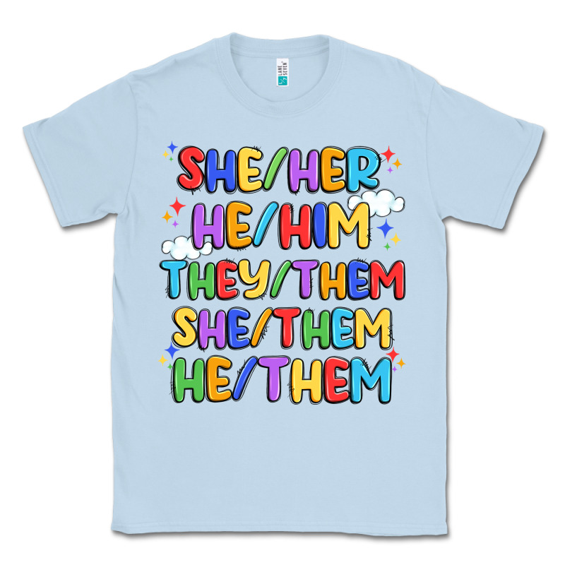 Pride Pronouns Classic Tee by Artiststas | Teevron