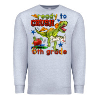 Heather Grey ready to crush 6th grade Premium Sweatshirt - BundleAndBundleShop