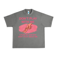 Tornado Don't Play With Me Cause My Dad Don't Play About Me Urban Heavy Tee - Bettercallsaul