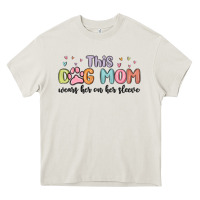 Cream this dog mom wears her heart on her sleeve Heavy Core Tee - MaliasSmallBusiness