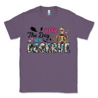 Lavender have the day you deserve Classic Tee - Artiststas
