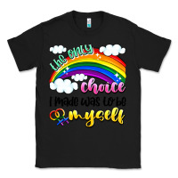 Black the only choice i made was to be myself Classic Tee - Artiststas