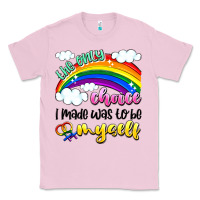Bubblegum Pink the only choice i made was to be myself Classic Tee - Artiststas