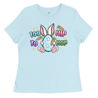 Baby Blue too hip to hop easter Ladies Tee - MaliasSmallBusiness