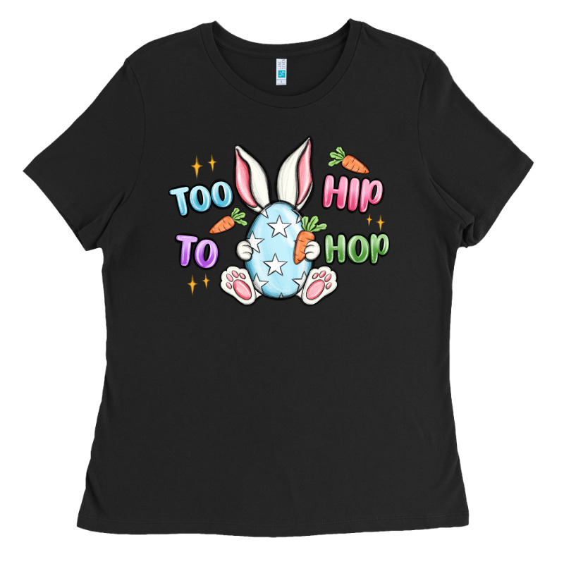 Too Hip To Hop Easter Ladies Tee by MaliasSmallBusiness | Teevron