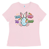 Bubblegum Pink too hip to hop easter Ladies Tee - MaliasSmallBusiness