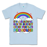Dusty Blue it's a beautiful day to respect other people's pro Classic Tee - Artiststas
