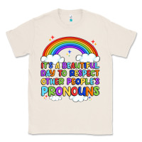 Natural it's a beautiful day to respect other people's pro Classic Tee - Artiststas