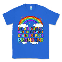 True Royal it's a beautiful day to respect other people's pro Classic Tee - Artiststas