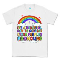 White it's a beautiful day to respect other people's pro Classic Tee - Artiststas
