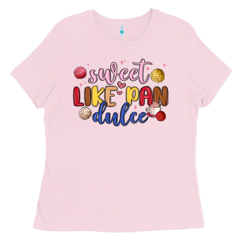Sweet Like Pan Dulce Ladies Tee by MaliasSmallBusiness | Teevron
