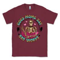 Burgundy good moms say bad words Classic Tee - Artiststas