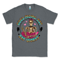 Charcoal Heather good moms say bad words Classic Tee - Artiststas