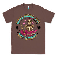 Chestnut good moms say bad words Classic Tee - Artiststas