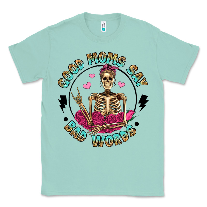Good Moms Say Bad Words Classic Tee by Artiststas | Teevron