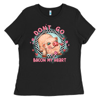 Black dont go bacon my heart Ladies Tee - MaliasSmallBusiness