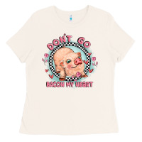 Bone dont go bacon my heart Ladies Tee - MaliasSmallBusiness