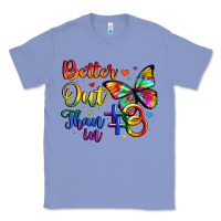 Colony Blue better out than in Classic Tee - Artiststas