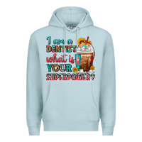 Blue Mist I Am A Dentist What Is Your Superpower Frappe Premium Hoodie - FaDigitalArtStudio