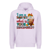 Lilac I Am A Dentist What Is Your Superpower Frappe Premium Hoodie - FaDigitalArtStudio
