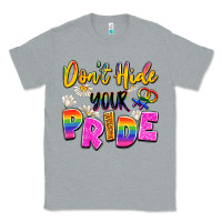 Heather Grey don't hide your pride Classic Tee - Artiststas