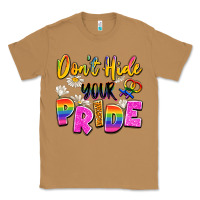 Toasted Coconut don't hide your pride Classic Tee - Artiststas