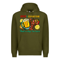 Army Green Beer&crawfish that's why i'm here Premium Hoodie - FaDigitalArtStudio