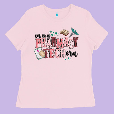 In My Pharmacy Tech Era Ladies Tee Designed By Maliassmallbusiness