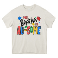 Cream my brother is ausome autism Heavy Core Tee - MaliasSmallBusiness
