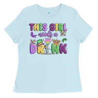 Baby Blue this girl needs a drink Ladies Tee - MaliasSmallBusiness